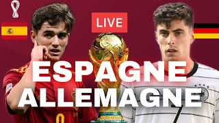 🔴🇪🇸🇩🇪ESPAGNE  ALLEMAGNE LIVE  🔥MATCH COUPE DU MONDE EN DIRECT  WORLD CUP 2022 DIRECT LIVE [upl. by Balmuth503]