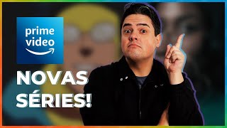 AS MELHORES NOVAS SÉRIES DO AMAZON PRIME VÍDEO [upl. by Yntirb]