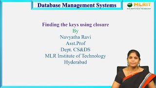 LEC25Database Management Systems  Finding the Keys Using Closure by Mrs Navyatha [upl. by Nref]