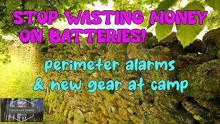 DONT WASTE MONEY ON BATTERIES SETTING PERIMETER ALARMS AND BURGERS AT CAMP [upl. by Idou173]