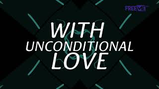 2Baba  Unconditional Love Lyric Video  FreeMe TV [upl. by Legyn228]