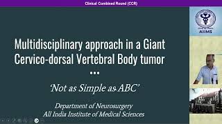 Giant CervicoDorsal Aneurysmal Bone Cyst  Clinical Combined Rounds  AIIMS New Delhi [upl. by Issie65]