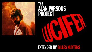 The Alan Parsons Project  Lucifer Extended amp Remastered by Gilles Nuytens [upl. by Berni]