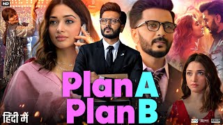 Plan A Plan B Full Movie HD  Riteish Deshmukh  Tamanna Bhatia  Kusha Kapila  Review amp Facts [upl. by Lamonica]