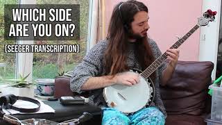 Which Side Are You On Pete Seeger Transcription [upl. by Eugnimod]