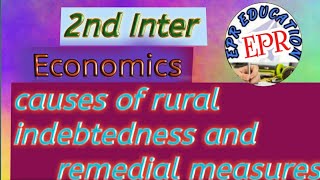 Causes for rural indebtedness and remedial measuresEPR Education [upl. by Aikel619]