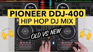 Pioneer DDJ 400  Hip Hop DJ Mix Old vs New [upl. by Tiga132]