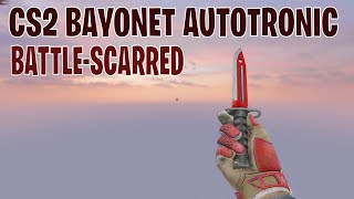 Bayonet Autotronic BattleScarred  CS2 Skin Showcase 324 [upl. by Scheer362]