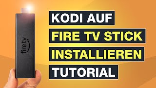 Kodi auf Amazon Fire TV Stick installieren  Tutorial  Testventure [upl. by Attelra]