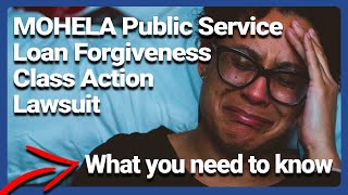 MOHELA Public Service Loan Forgiveness Class Action Lawsuit [upl. by Edveh]