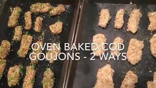 Baked Cod Goujons  2 ways [upl. by Patman]