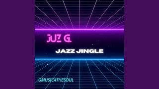 Jazz Jingle [upl. by Carman]