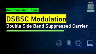 DSBSC Modulation  Double Side Band Suppressed Carrier [upl. by Rivers]