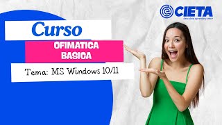 Ofimática Basica  MS Windows 1011 [upl. by Nelyahs]