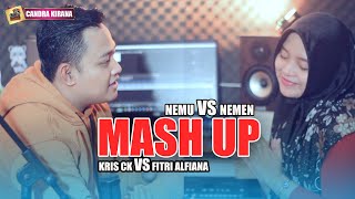 SING OFF  MASH UP NEMU VS NEMEN  KRIS CK VS FITRI ALFIANA CANDRA KIRANA  BEST SONG AMBYAR 2023 [upl. by Evvie293]