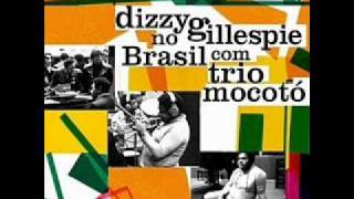 dizzy gillespie no brasil com trio mocotó  02  the truth [upl. by Nevil228]