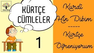 Kürtçe Cümleler 1Günlük ifadeler  Kürtçe Öğreniyorum [upl. by Nnorahs]