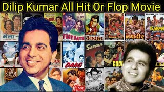 Dilip Kumar All Hit Or Flop Movie List Dilip Kumar Hit And Flop Movies Name [upl. by Ylrad]