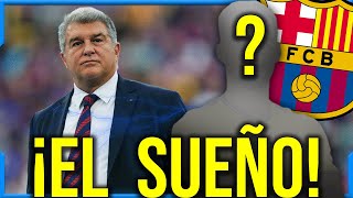 ¡BOMBA ¡EL SUEÑO DE LAPORTA ¿QUIÉN ES ¡POSIBLE FICHAJE ¡INESPERADO [upl. by Ambrosi]