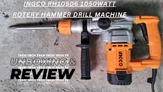 INGCO RH 10506 1050WATT ROTARY HAMMER DRILL MACHINE UNBOXING AND REVIEW [upl. by Otsuaf]