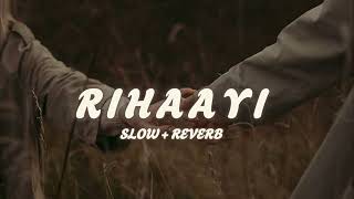 RIHAAYI  Paradox slow  reverb [upl. by Ahtanamas]