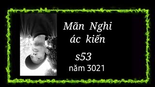 Tham Mạn Nghi Si Ngu s53  26 tháng 8 năm 3021 [upl. by Llennahc]