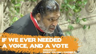 quotIf We Ever Needed a Voice and a Votequot by Bishop William J Barber II  October 27 2024 [upl. by Catriona]