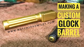 How To Make a Custom Glock Barrel [upl. by Acenom758]