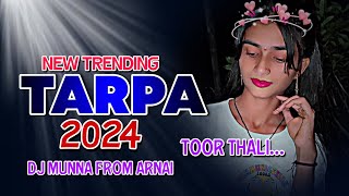 NEW TRENDING TARPA HIT SONGTOOR THALI MIXDJ MUNNA ARNAI AND DJ AJAY SAMARPADA [upl. by Pearce]