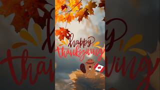 Happy Thanksgiving Canada [upl. by Erlond]