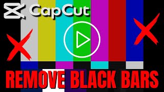 How To REMOVE Black Bars From Video CapCut FULL GUIDE 2024 [upl. by Eiddet261]