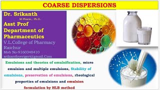 Coarse Dispersion Emulsion English Dr Srikanth [upl. by Nahgeam948]