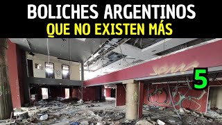 Boliches Argentinos Que No existen más PARTE 5  La Argentina Oscura [upl. by Allehc80]