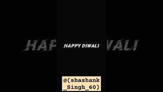 ShashankSingh60 happy dipawali trending viral status shorts viral [upl. by Murat]