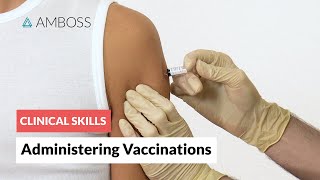 Clinical Skills Administering Vaccinations [upl. by Thorma]