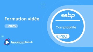 Présentation de la formation EBP COMPTA PRO 2025 [upl. by Raseac]