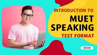 MUET Speaking Test 2021  Format [upl. by Frohne]