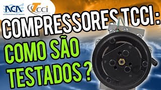 Como são testados os compressores TCCI QUE Comercializados pela ACA [upl. by Tansy421]