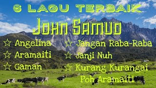 6 Lagu Terbaik John Samud  Sabahan Music Song [upl. by Harp]