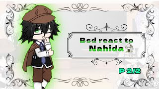 BSD react to Archons Nahida 36 bsd x genshin impact p22 [upl. by Nehemiah]