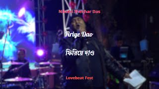 Firiye Dao  New Live Song  Miles  Niladri Shekhar Das [upl. by Nomannic940]