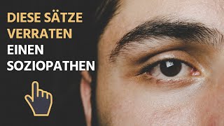 Soziopathen erkennen  6 typische Sätze die Soziopathen sagen [upl. by Adahsar852]