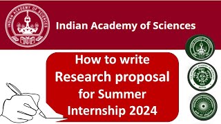 How to Write a Research Proposal for the SRFP2025 Summer Research Internship IAS Summer Internship [upl. by Halil]