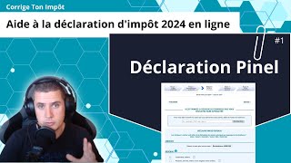 Remplir la déclaration dimpôt Pinel 2024 en ligne [upl. by Immat]