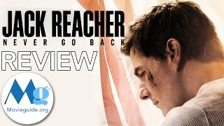 JACK REACHER NEVER GO BACK Movie Review by Movieguide [upl. by Narcho]