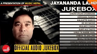 Jayananda Lama  Hit Nepali Songs  Jukebox [upl. by Wolford]