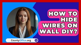 How To Hide Wires On Wall DIY  CountyOfficeorg [upl. by Stavro796]