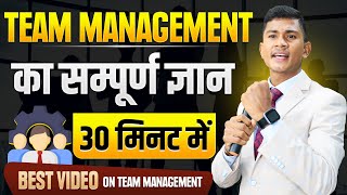 How to Build a Powerful Team  Team management techniques in hindi  team  Rajendar singh Rawat [upl. by Ellenwad935]