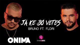 Bruno ft Flori  Ja ke bo vetes [upl. by Yadsnil]