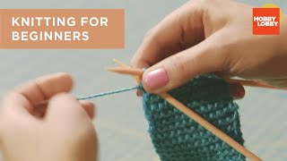 Knitting for Beginners  Hobby Lobby® [upl. by Einnil]